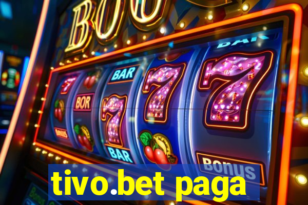 tivo.bet paga